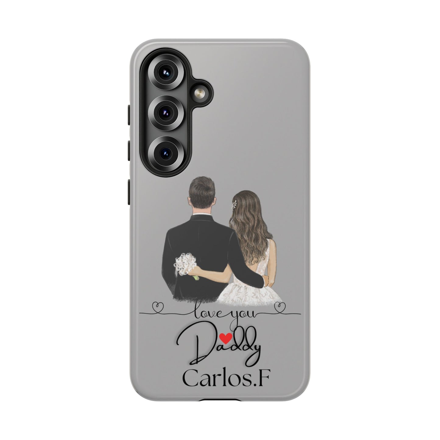 I Love You Daddy – Customizable Phone Case for iPhone & Samsung