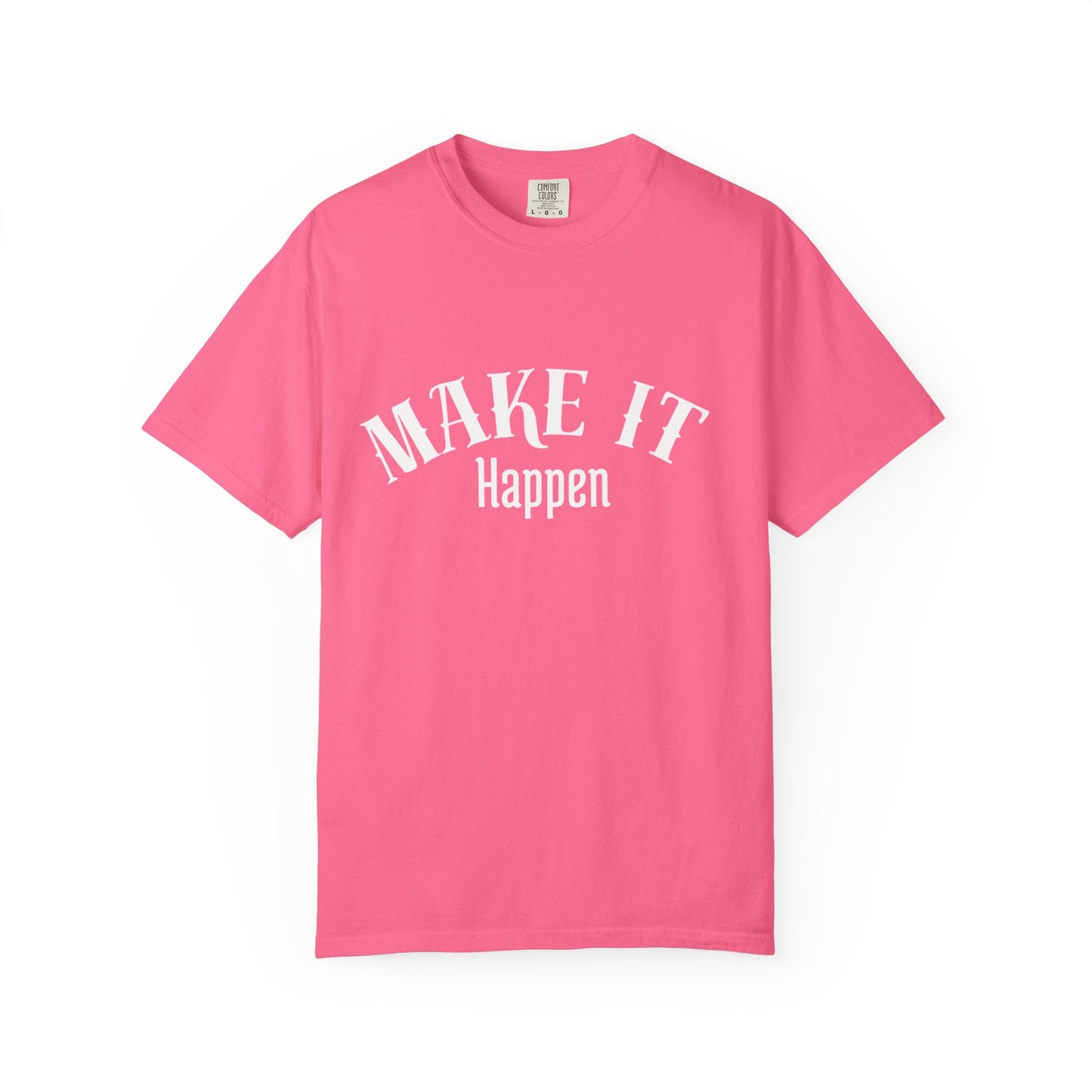 Motivational T-Shirt unisex “Make It Happen” – Premium Edition