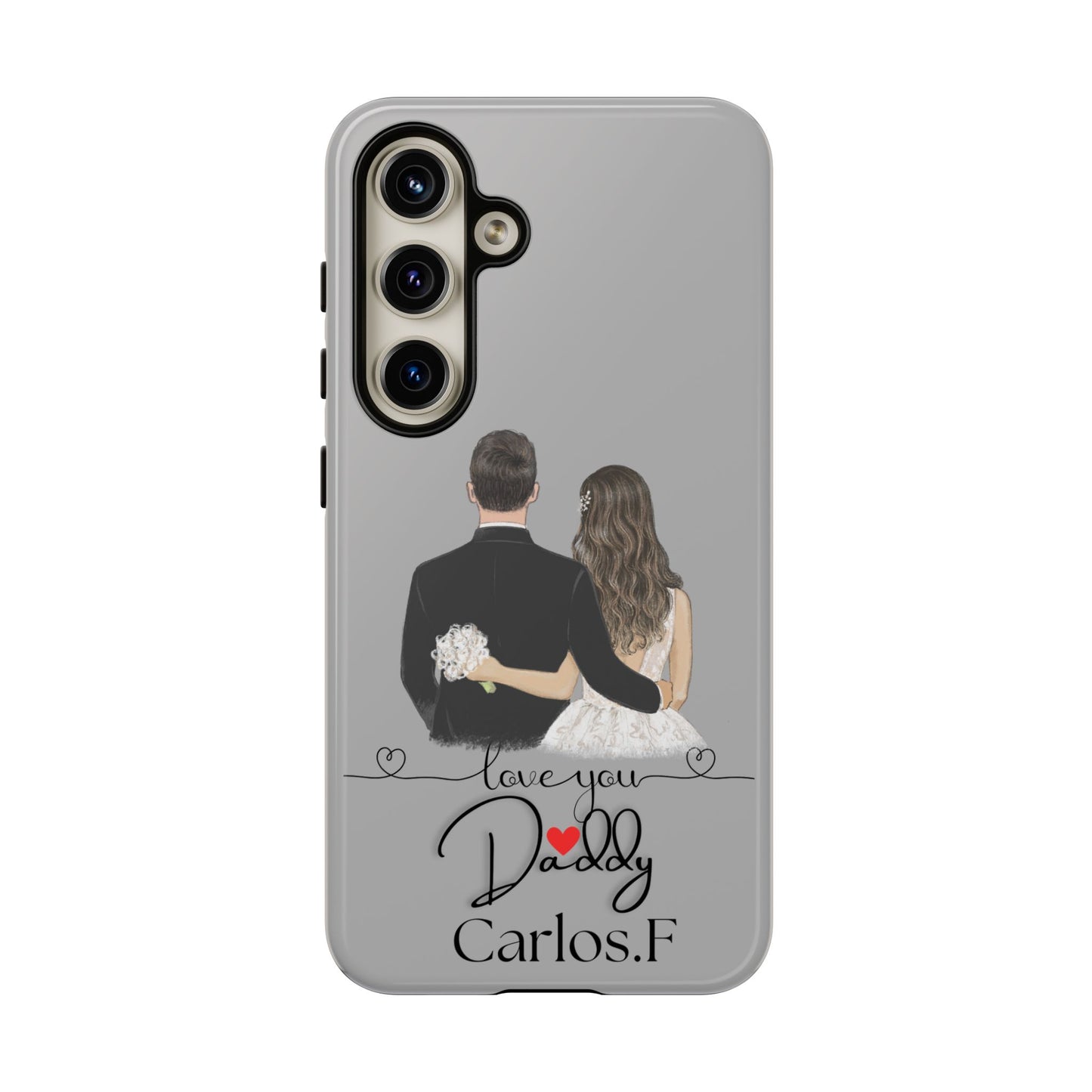 I Love You Daddy – Customizable Phone Case for iPhone & Samsung