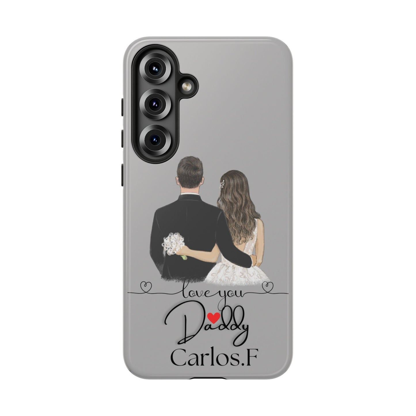 I Love You Daddy – Customizable Phone Case for iPhone & Samsung