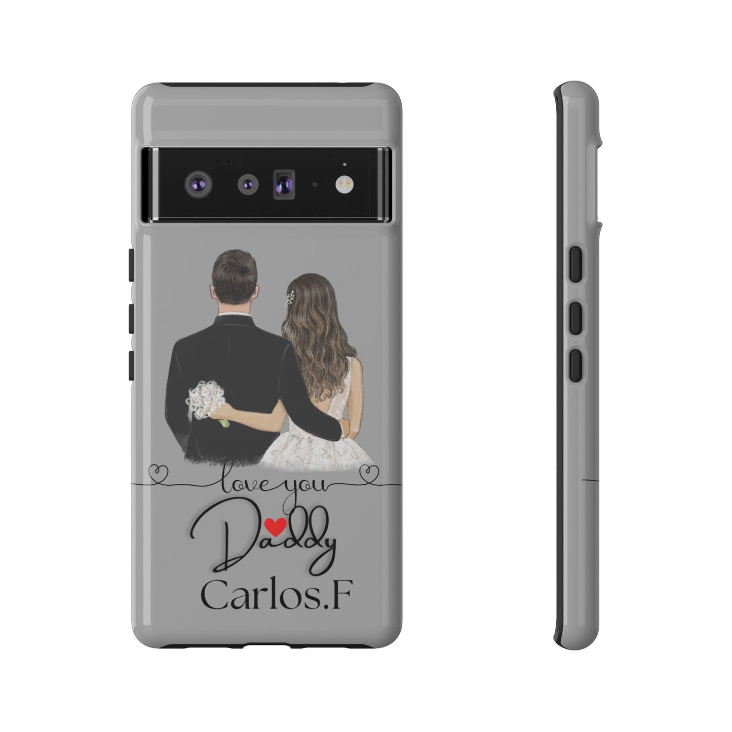 I Love You Daddy – Customizable Phone Case for iPhone & Samsung