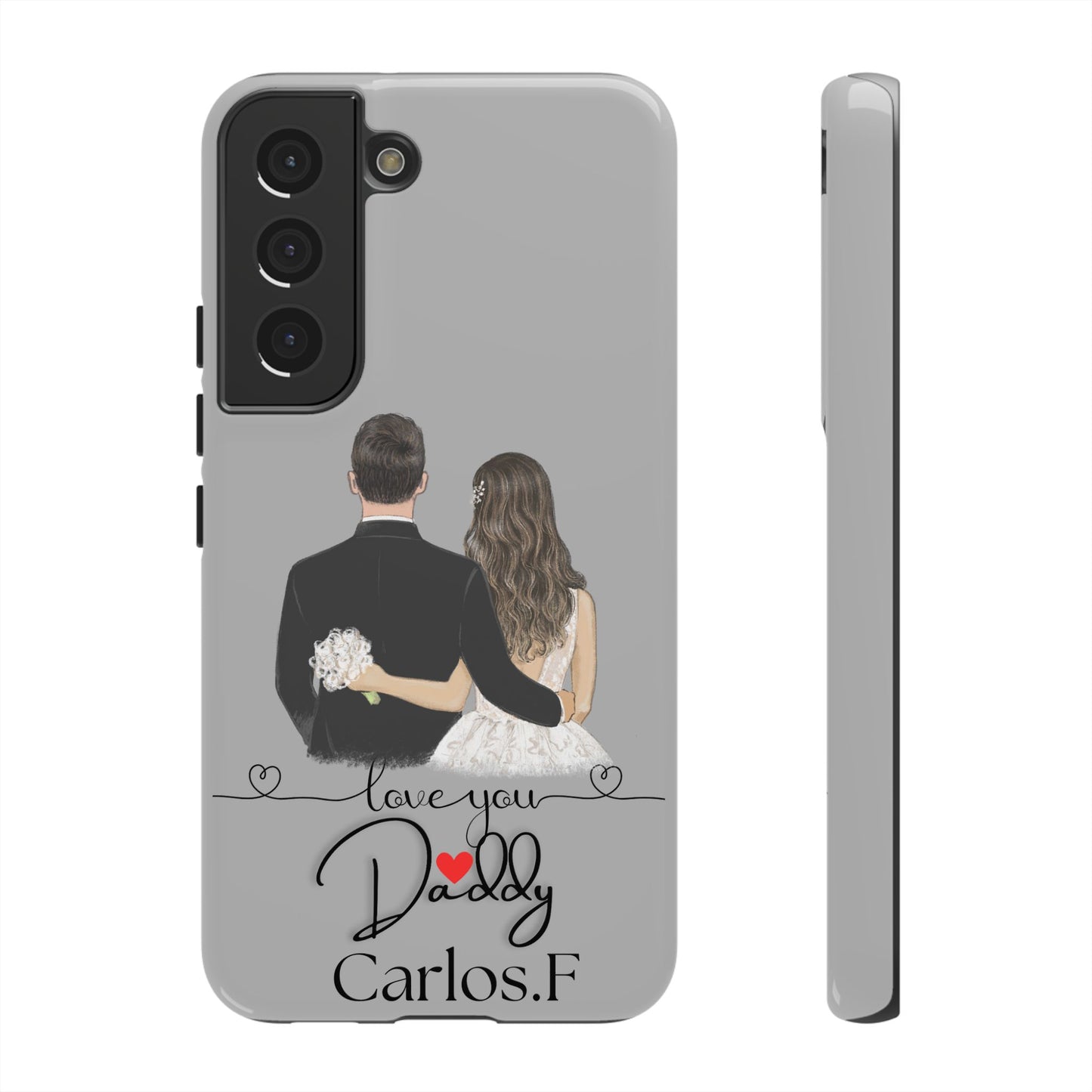 I Love You Daddy – Customizable Phone Case for iPhone & Samsung