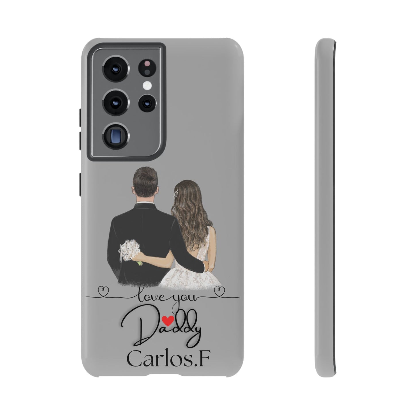 I Love You Daddy – Customizable Phone Case for iPhone & Samsung